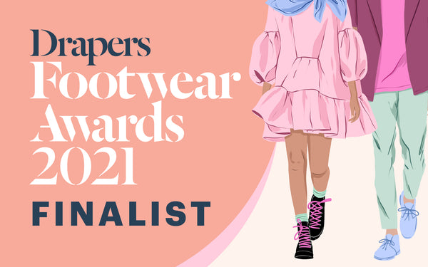 Behind the Scenes 27 - We're a Drapers Footwear Awards 2021 Finalist
