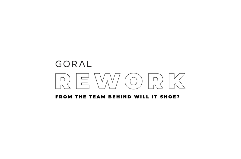 REWORK - GORAL